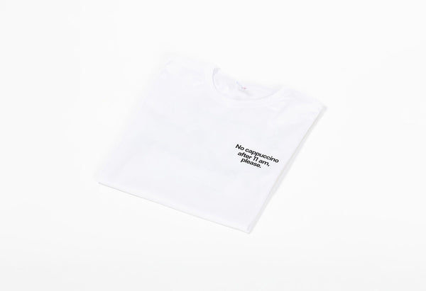 "No Cappuccino After 11am" Tee<br>White
